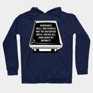 Our Friend the Computer on Skynet! Hoodie